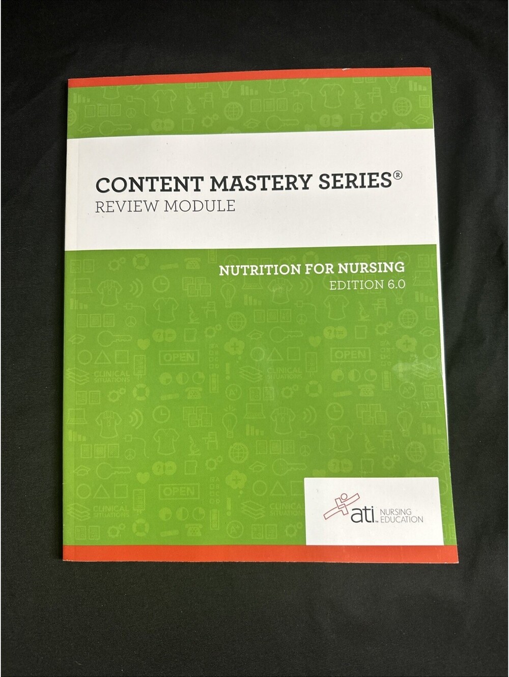 Nutrition for Nursing Edition 6. 0 by Assessment Technologies Institute...